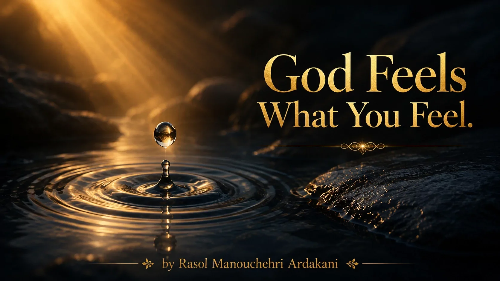 God Feels What You Feel