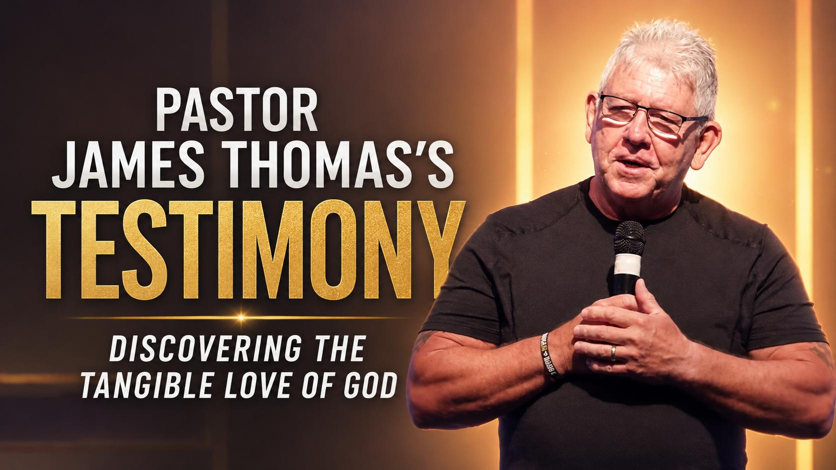 Pastor James Thomas’s Testimony