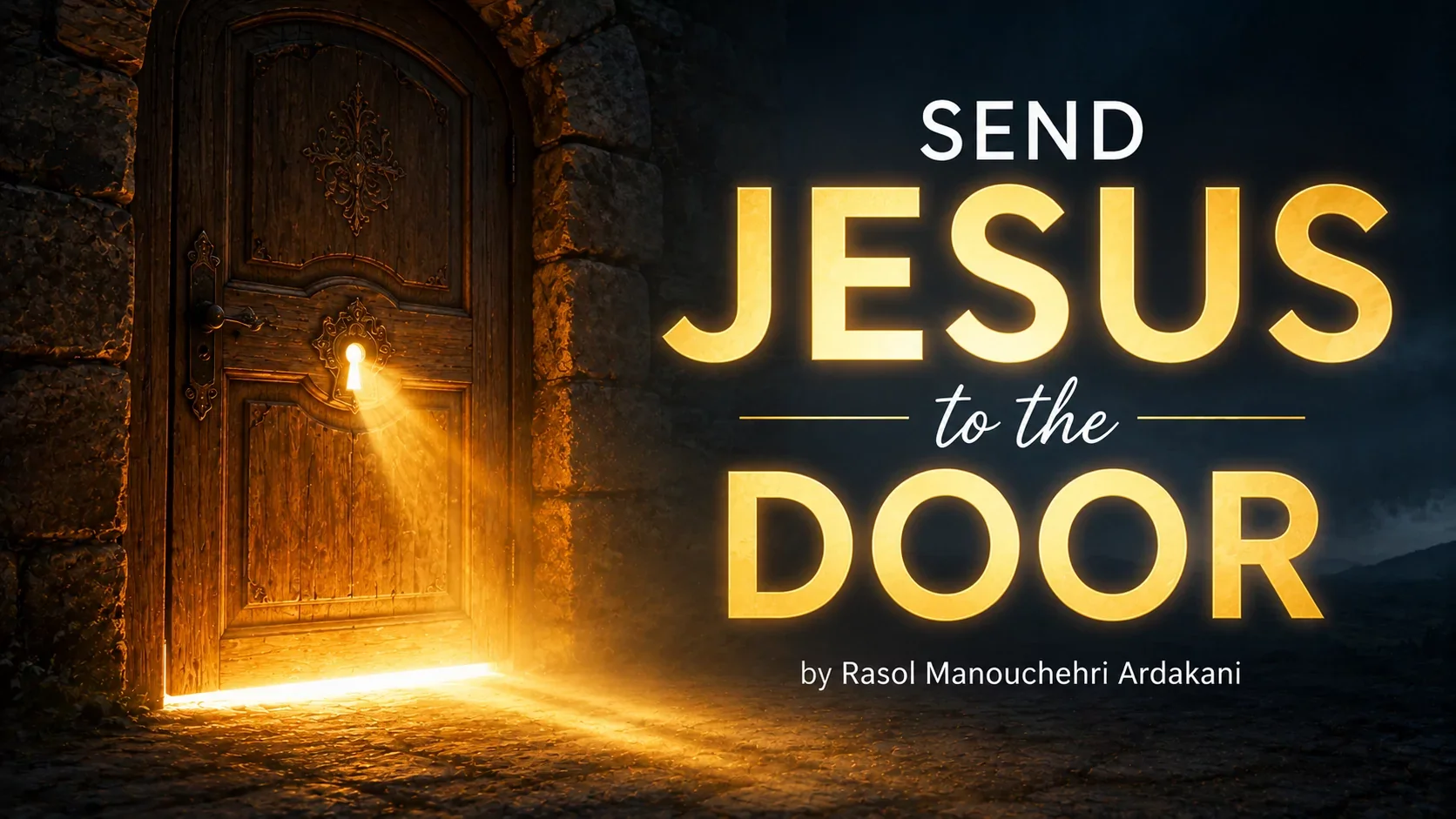 Send Jesus to the Door