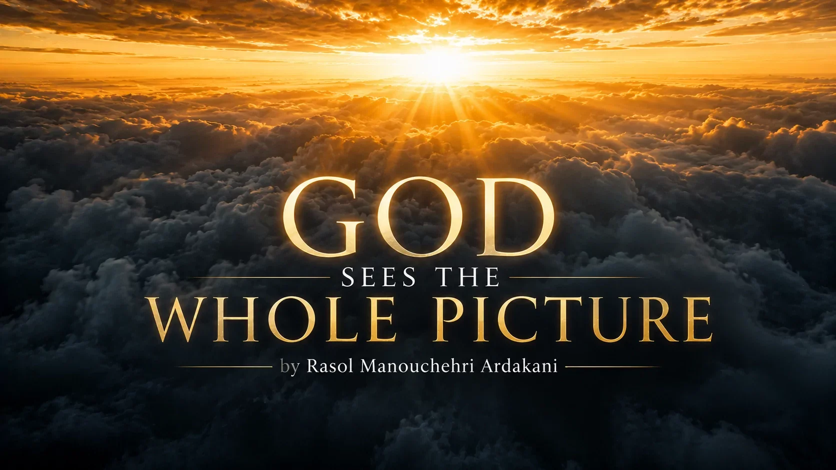 God Sees the Whole Picture