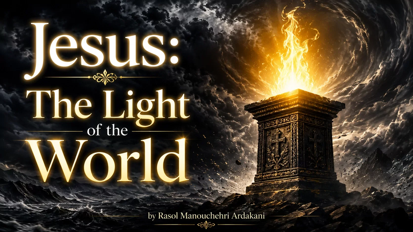 Jesus: The Light of the World