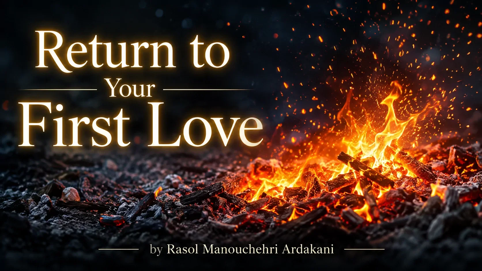 Return to Your First Love