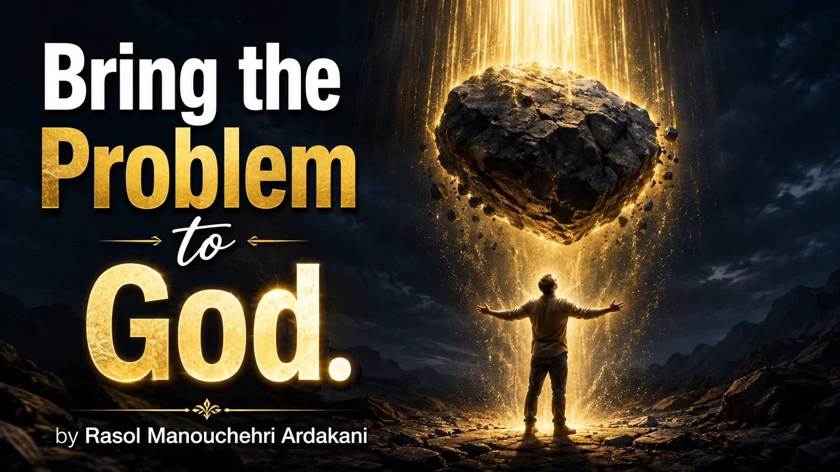 Bring the Problem to God