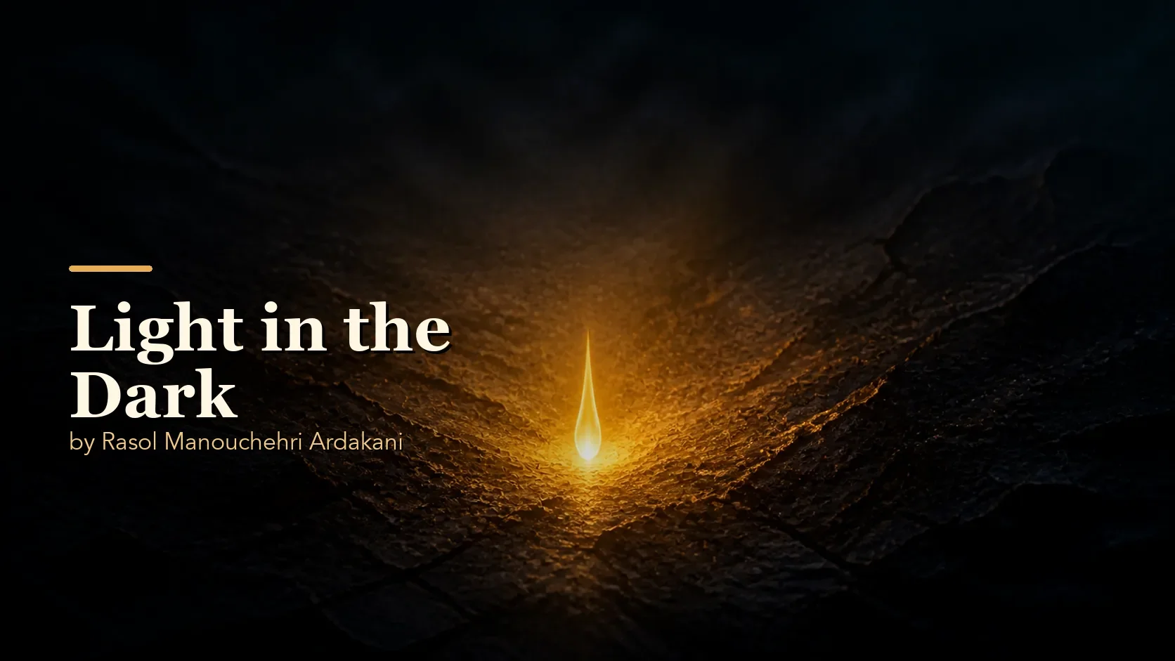 Light in the Dark