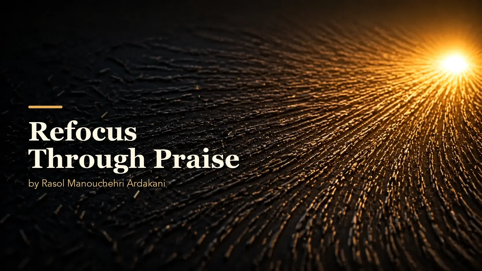 Refocus Through Praise