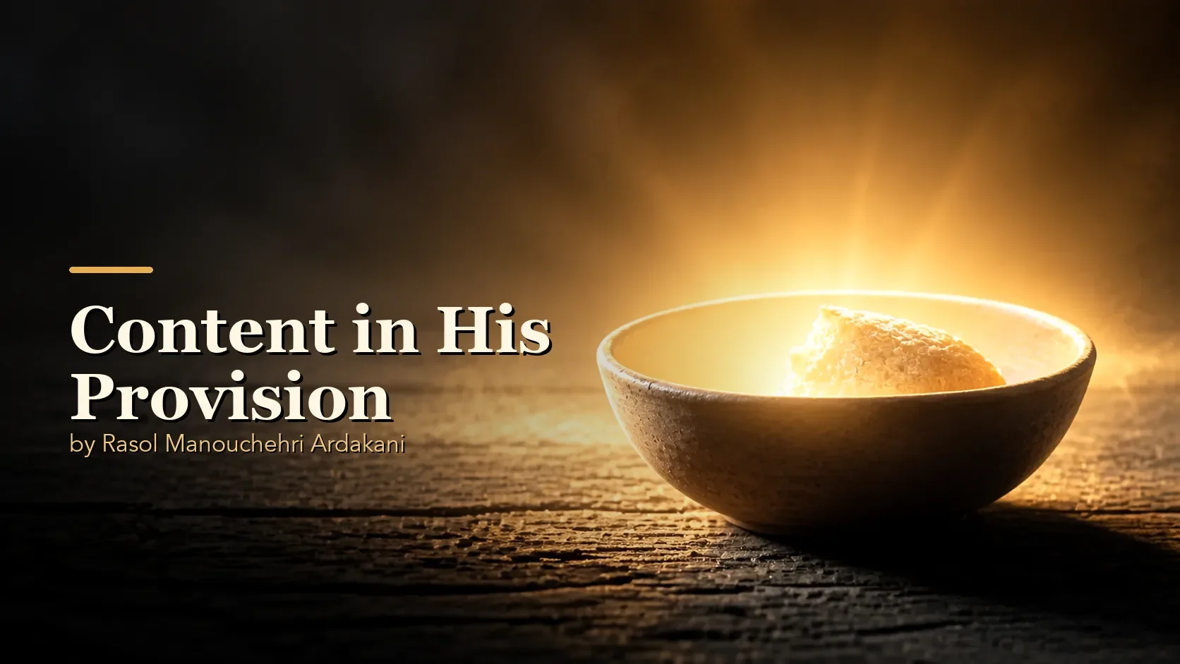 Content in His Provision