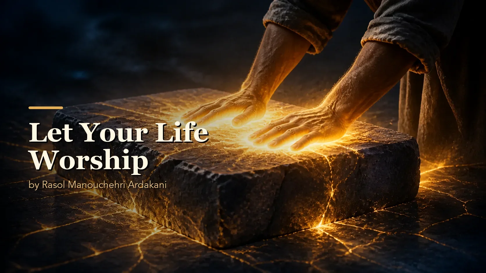 Let Your Life Worship