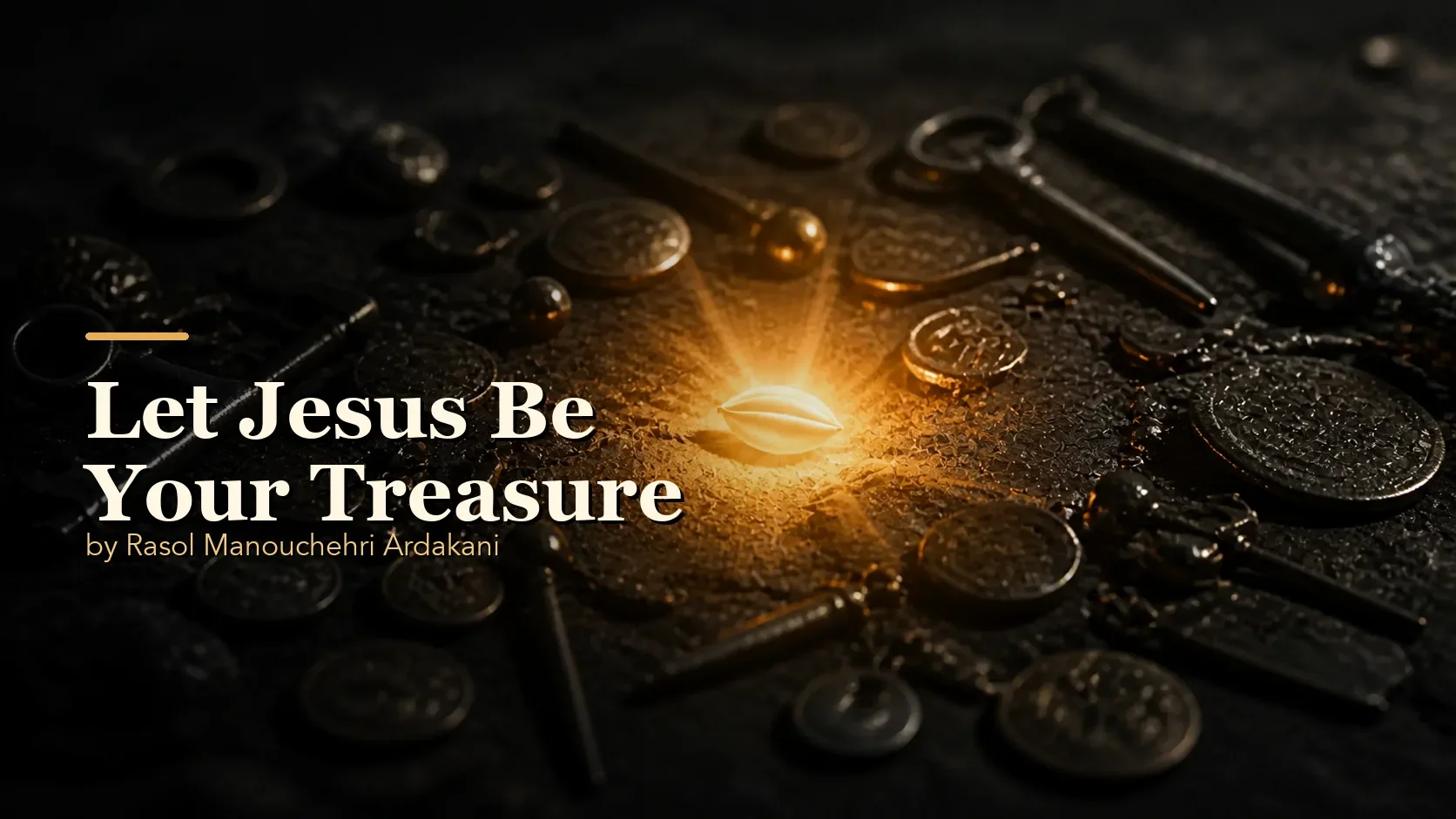 Let Jesus Be Your Treasure