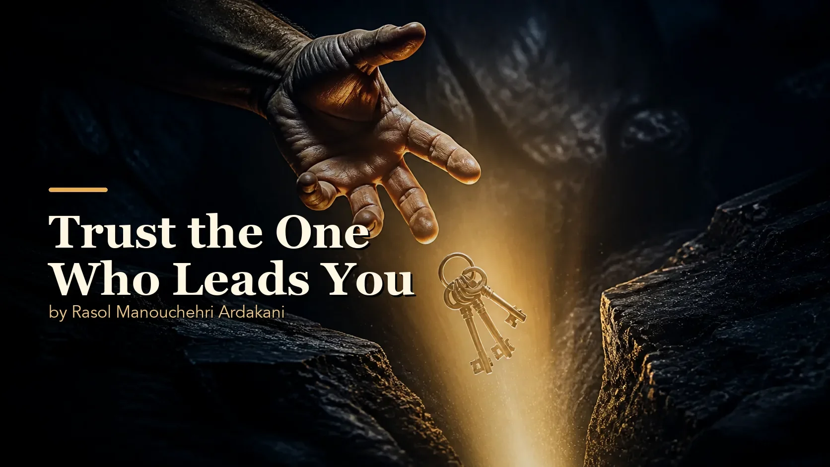 Trust the One Who Leads You