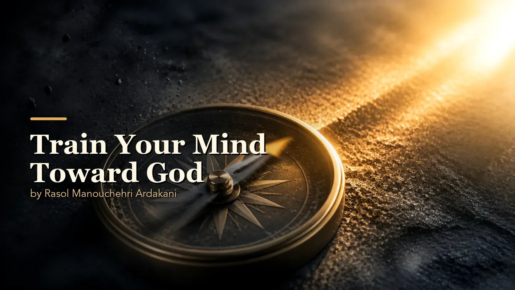 Train Your Mind Toward God