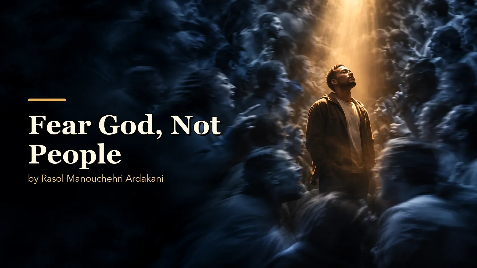 Fear God, Not People