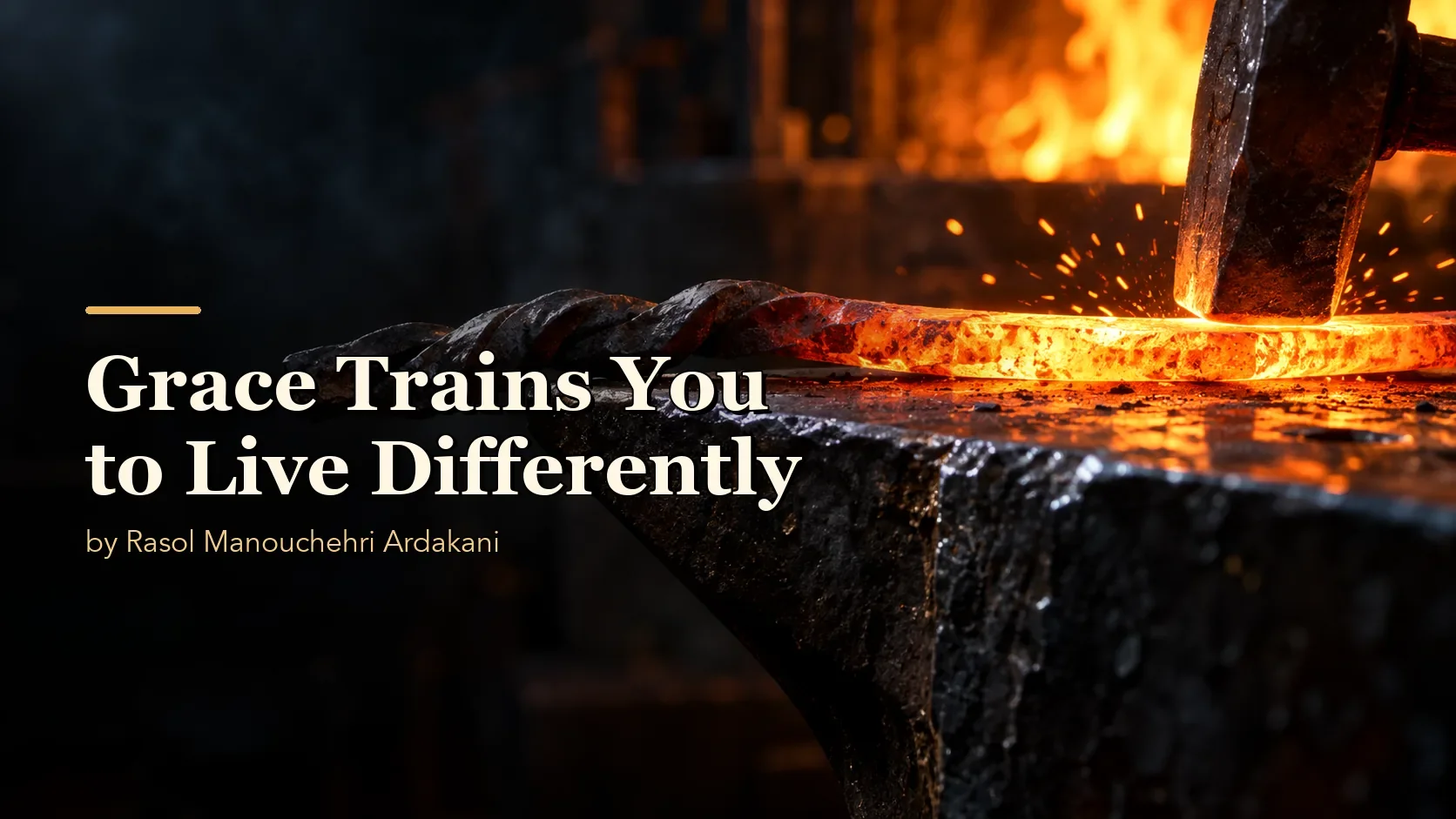 Grace Trains You to Live Differently