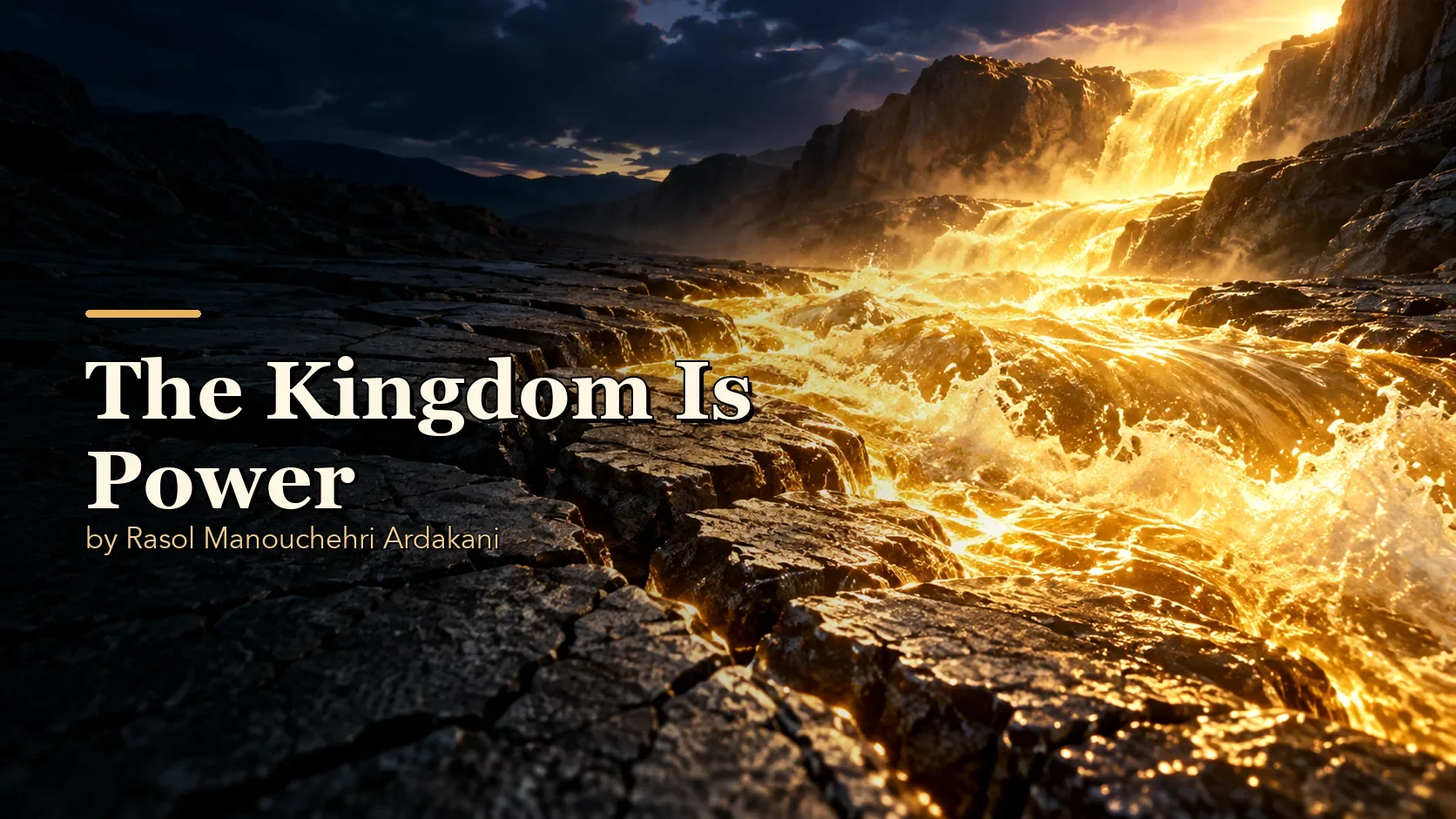 The Kingdom Is Power
