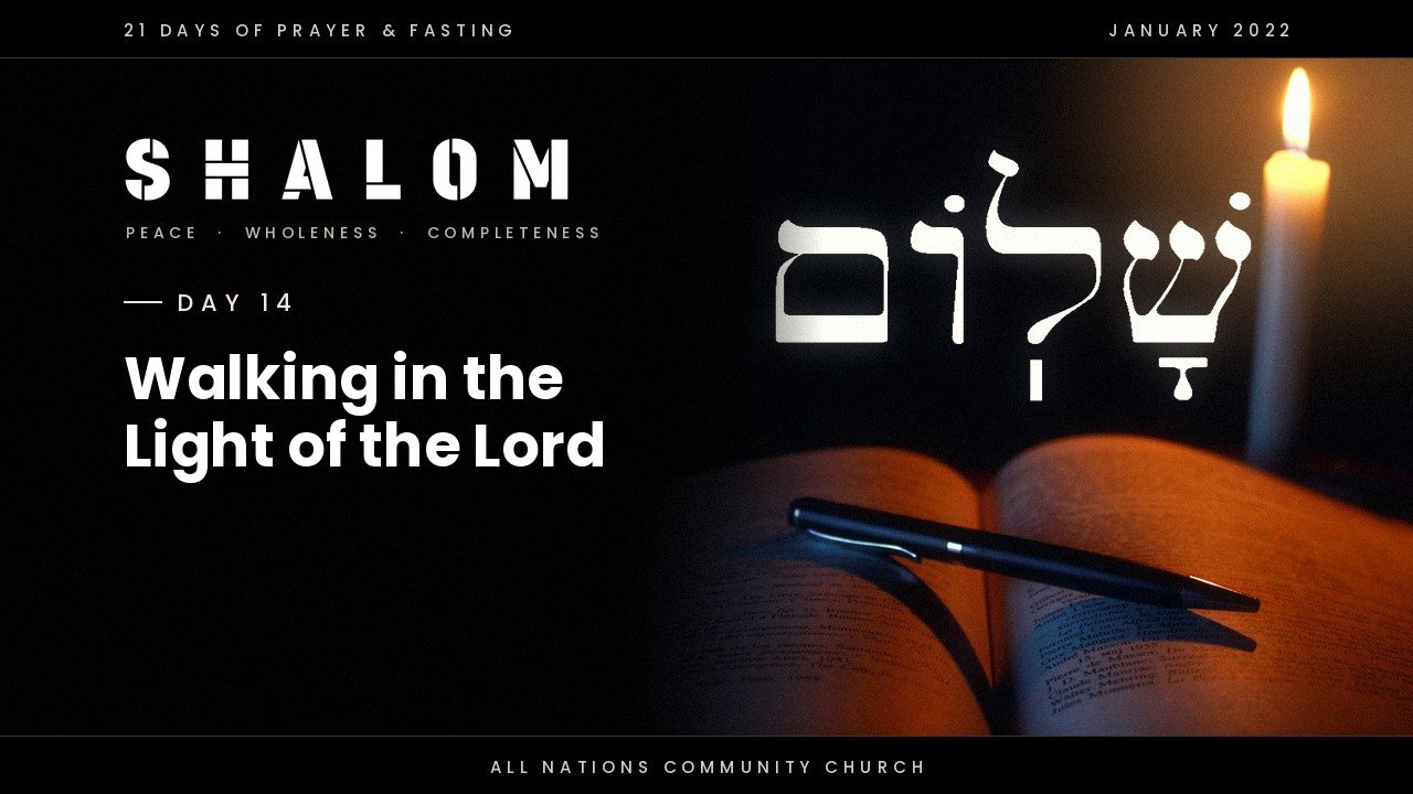 Day 14: Walking in the Light of the Lord