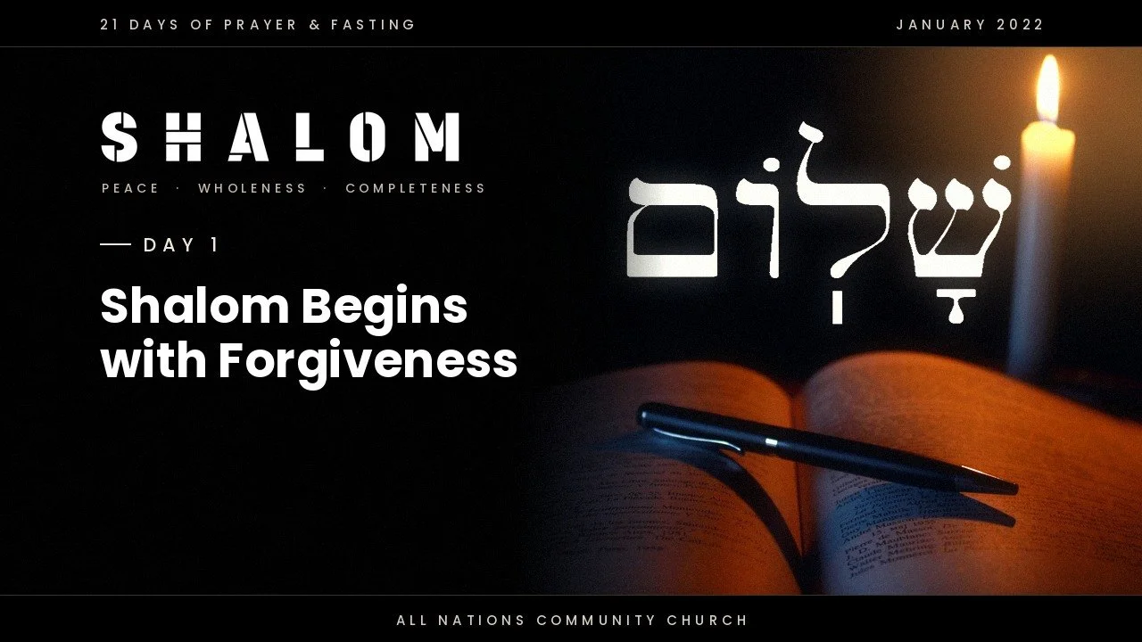Day 1: Shalom Begins with Forgiveness