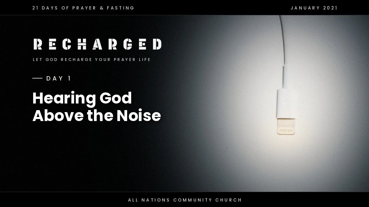 Day 1: Hearing God Above the Noise