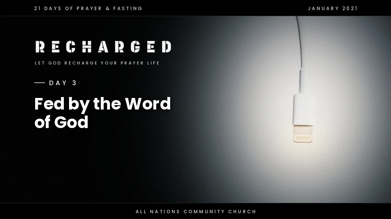 Day 3: Fed by the Word of God