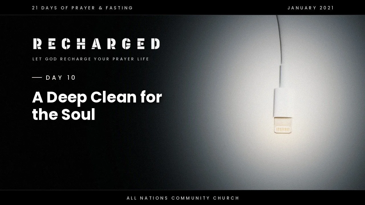 Day 10: A Deep Clean for the Soul