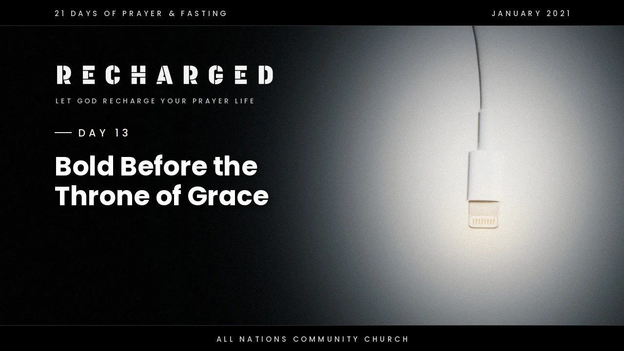 Day 13: Bold Before the Throne of Grace