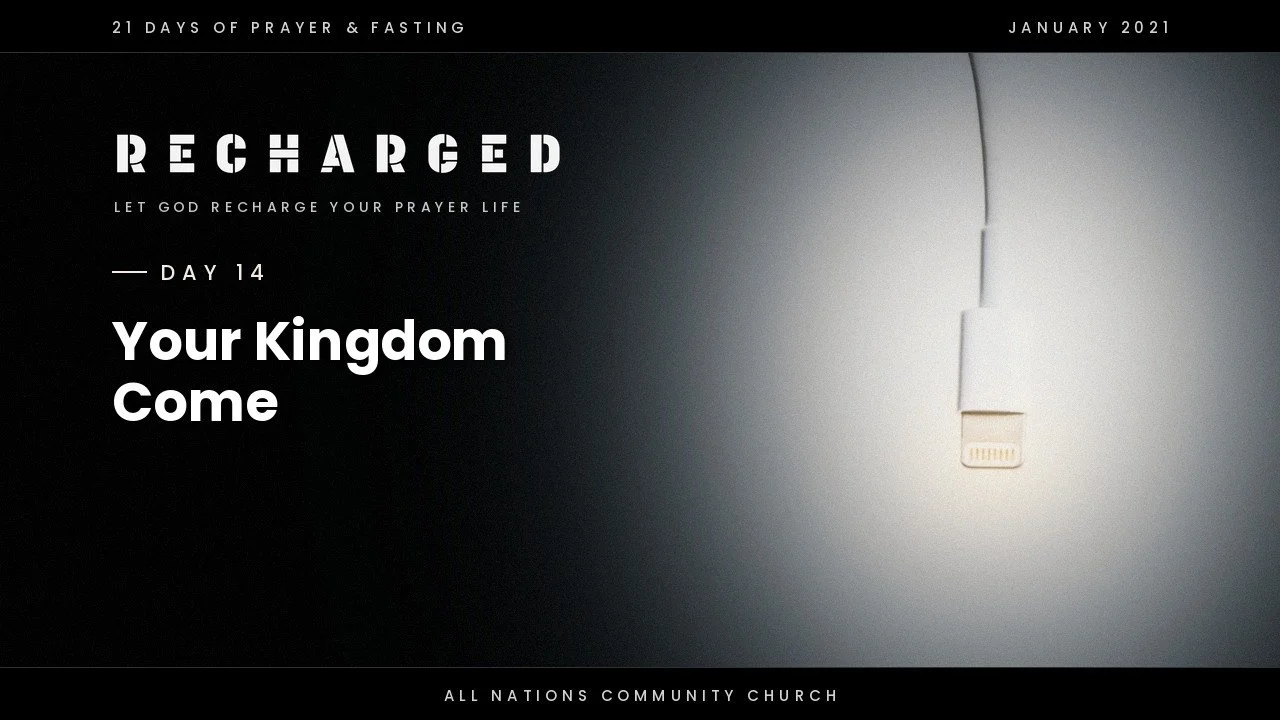 Day 14: Your Kingdom Come