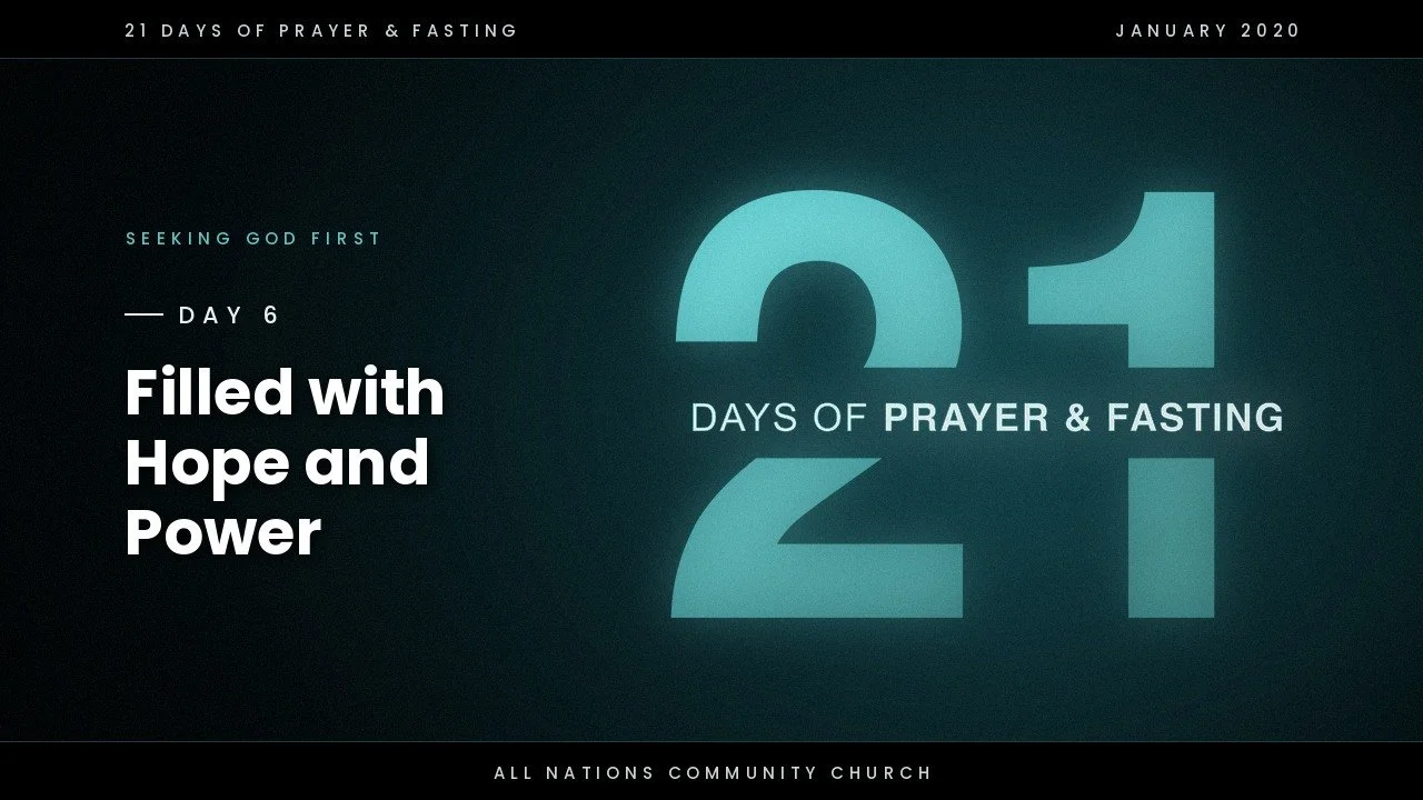 Day 6: Filled with Hope and Power