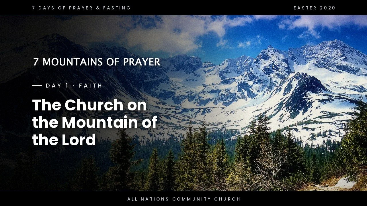Day 1: The Church on the Mountain of the Lord