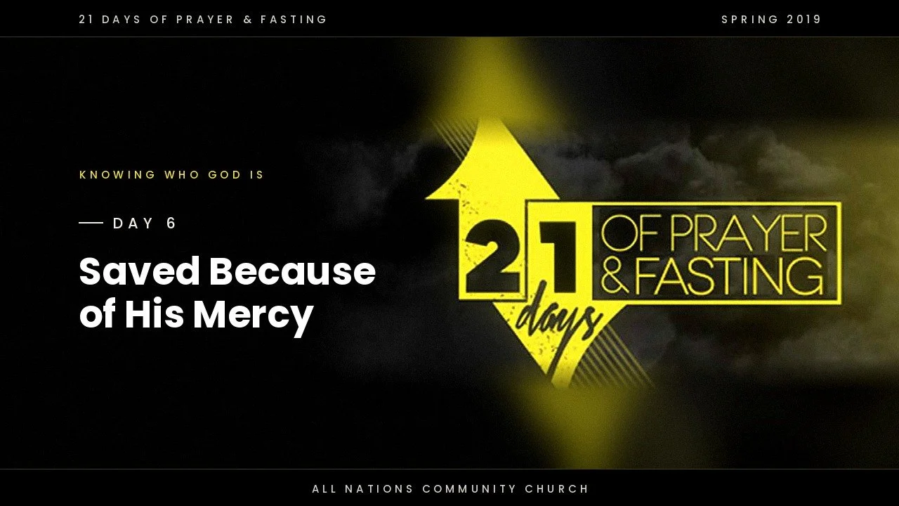 Day 6: Saved Because of His Mercy