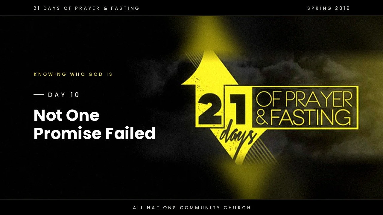 Day 10: Not One Promise Failed
