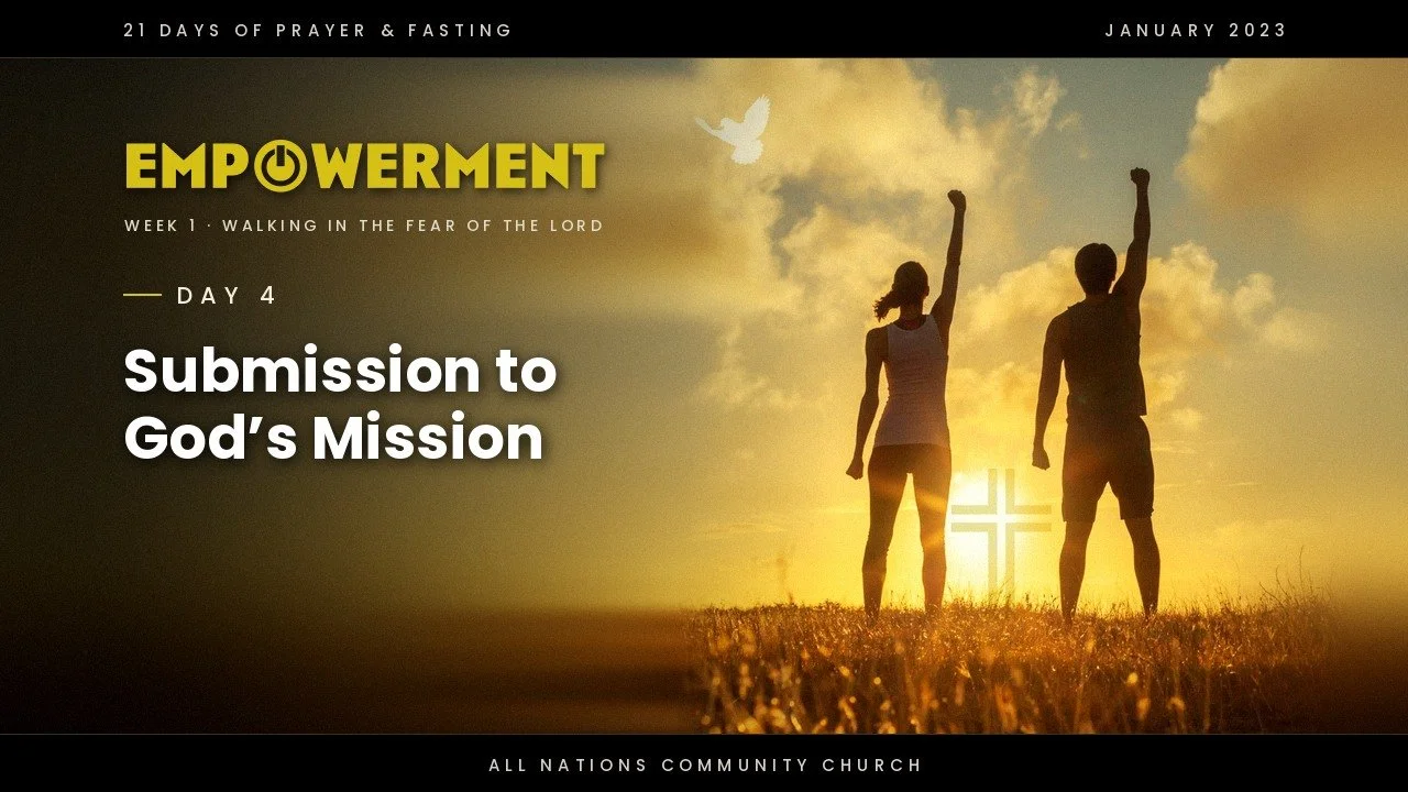 Day 4: Submission to God’s Mission
