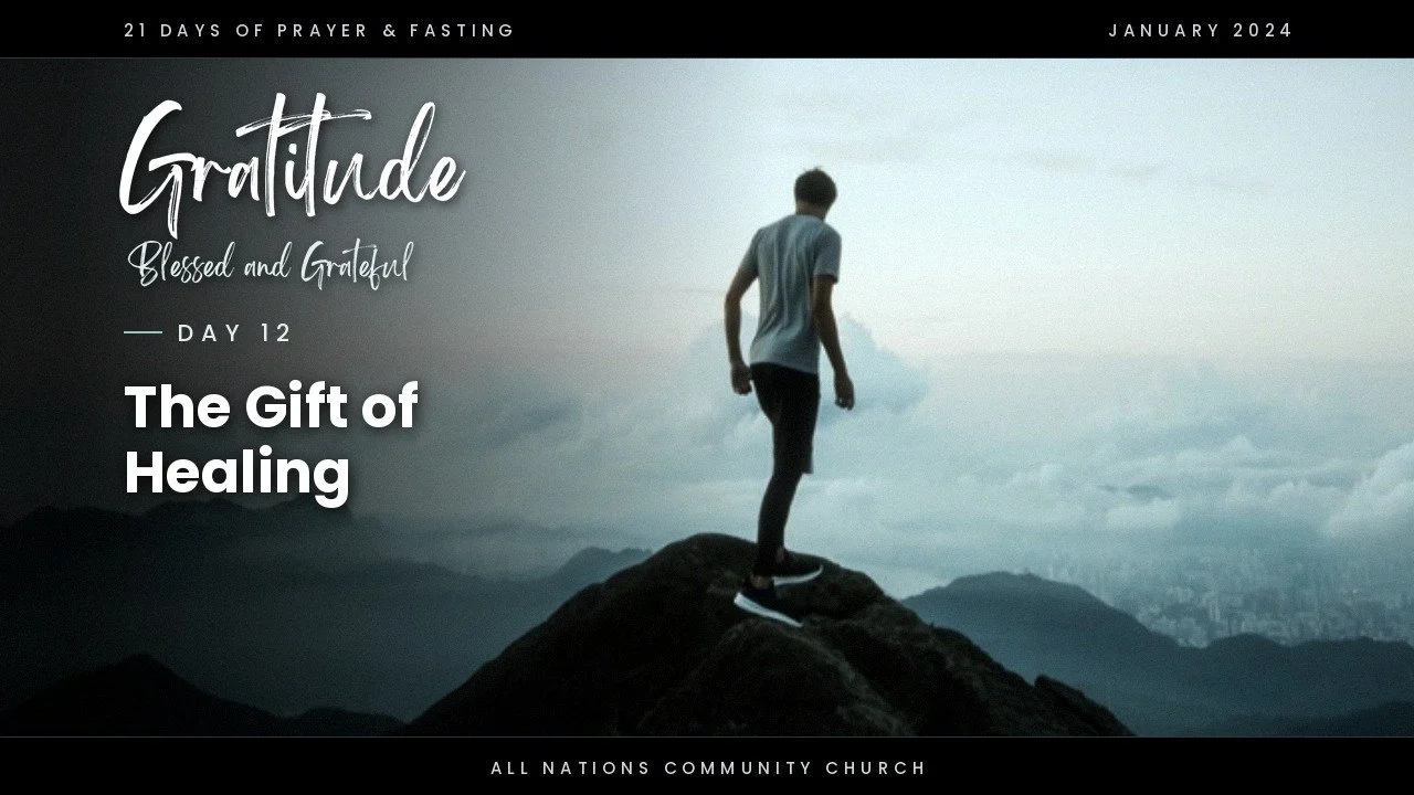 Day 12: Embracing The Gift of Healing
