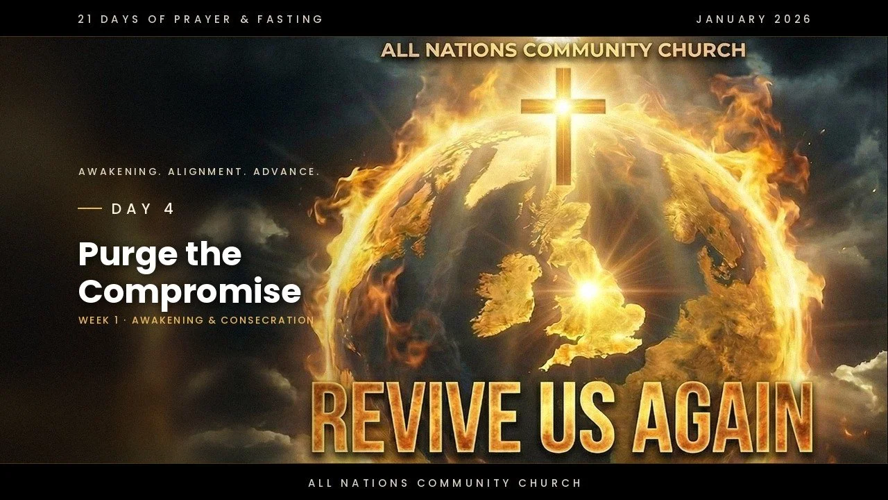 Day 4: Purge the Compromise | 21 Days of Prayer &amp; Fasting | 2026