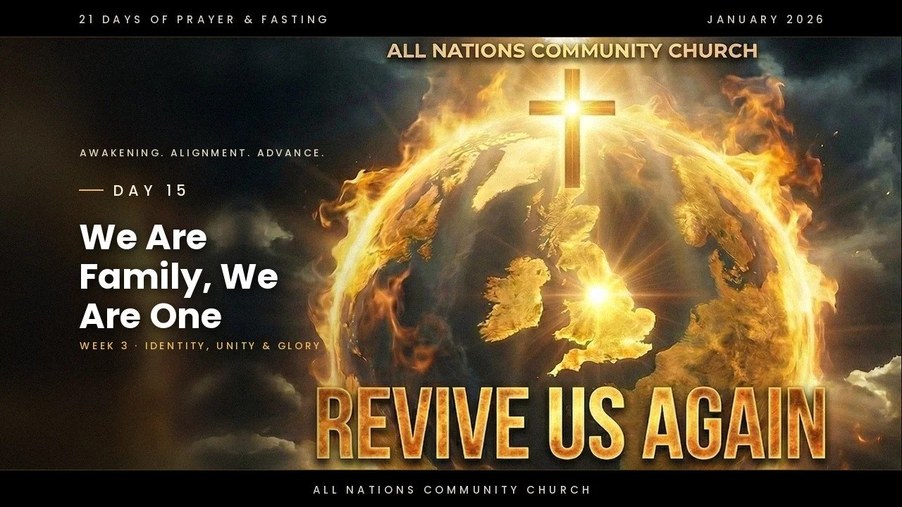Day 15 – We Are Family, We Are One | 21 Days of Prayer &amp; Fasting | 2026