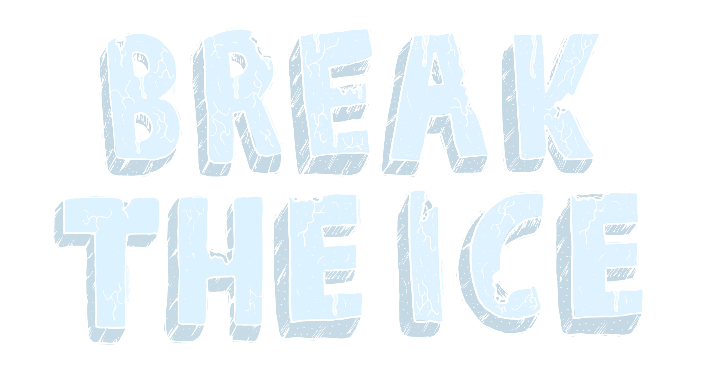 Break the Ice.jpg