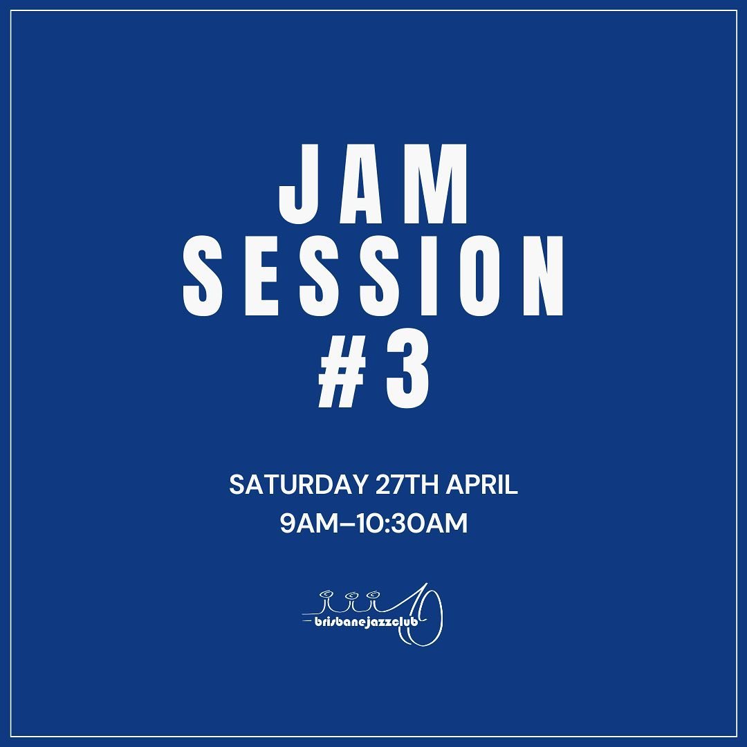 🎺 Jam Session #3 this Saturday 🎺
Don&rsquo;t forget to register via our website. See you on Saturday morning at @thebrisbanejazzclub