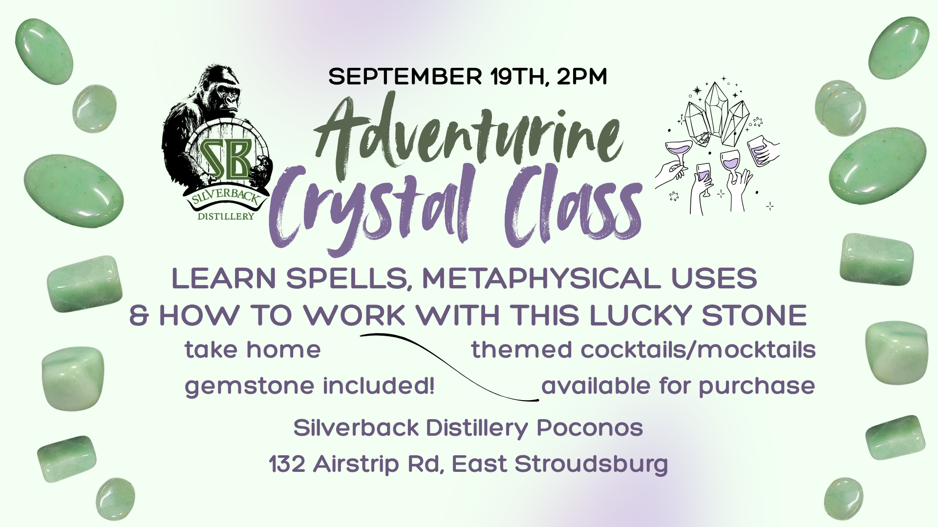 Green Adventurine Crystal Class at Silverback Distillery Poconos