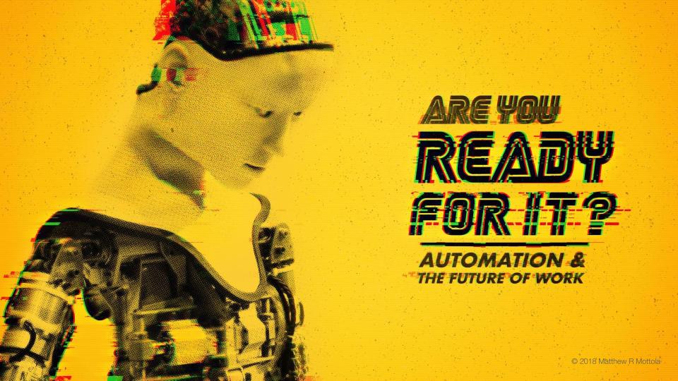 PREVIEW_ Ready For It_ Automation & the Future of Work University Presentation (1).jpg