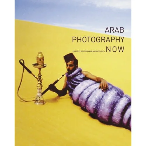 ARAB PHOTOGRAPHY NOW