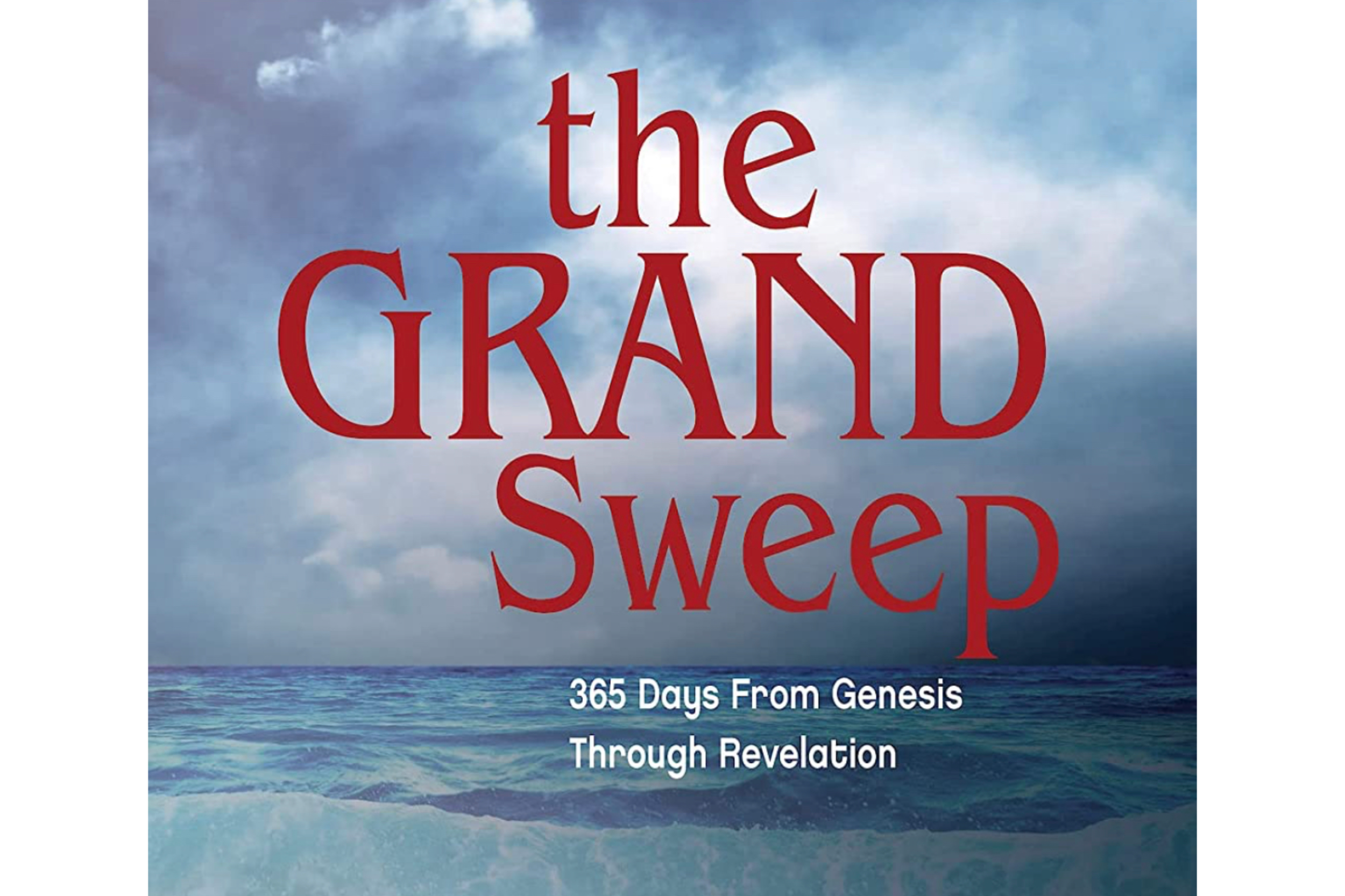 Sunday School: The Grand Sweep of Scripture