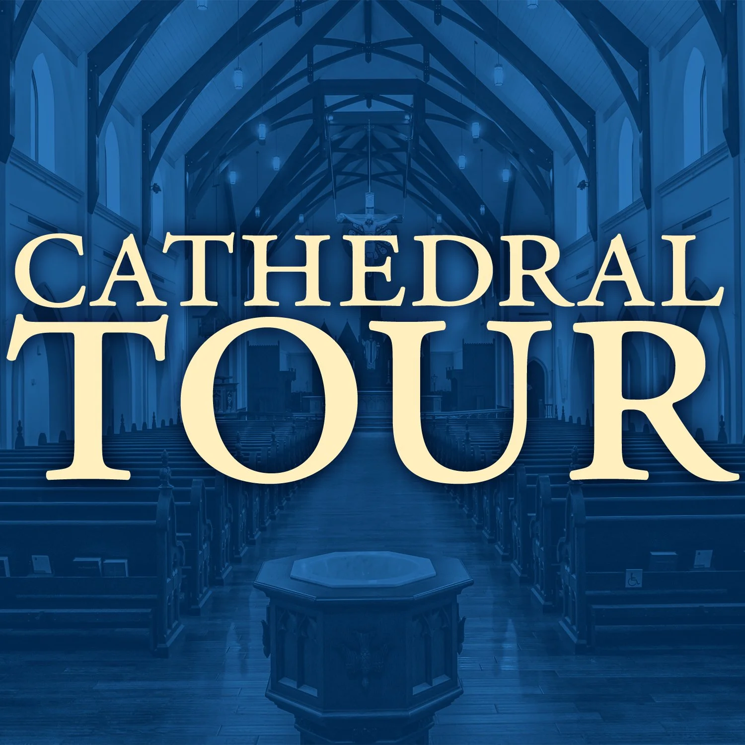 Cathedral Tour
