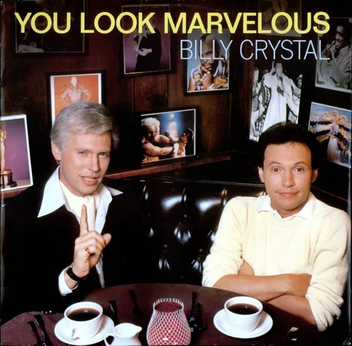 Billy+Crystal+You+Look+Marvelous+524011.jpg