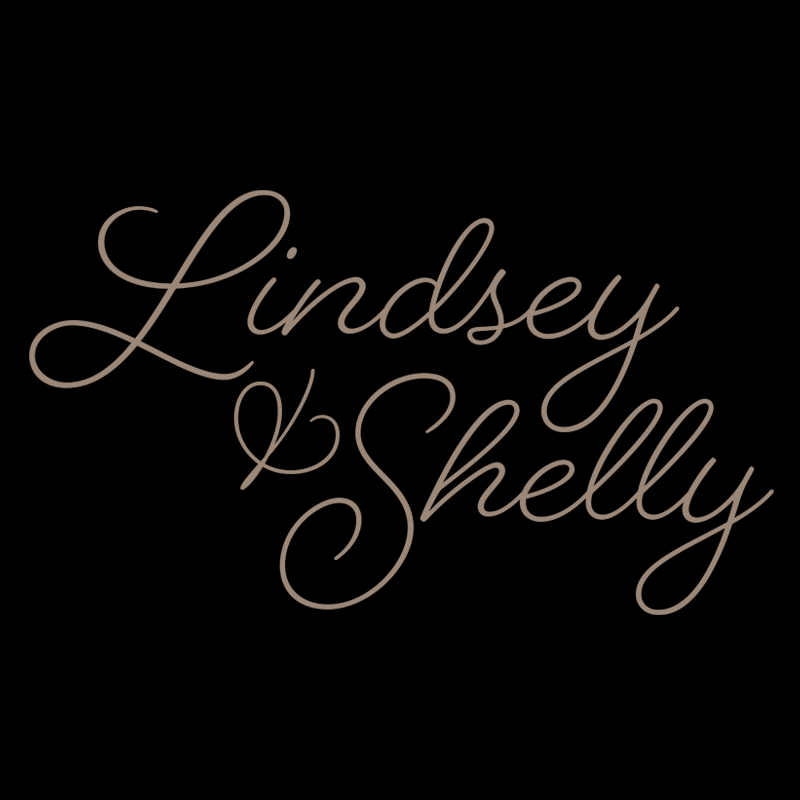 Cursive text reading 'Lindsey & Shelly' on a black background.
