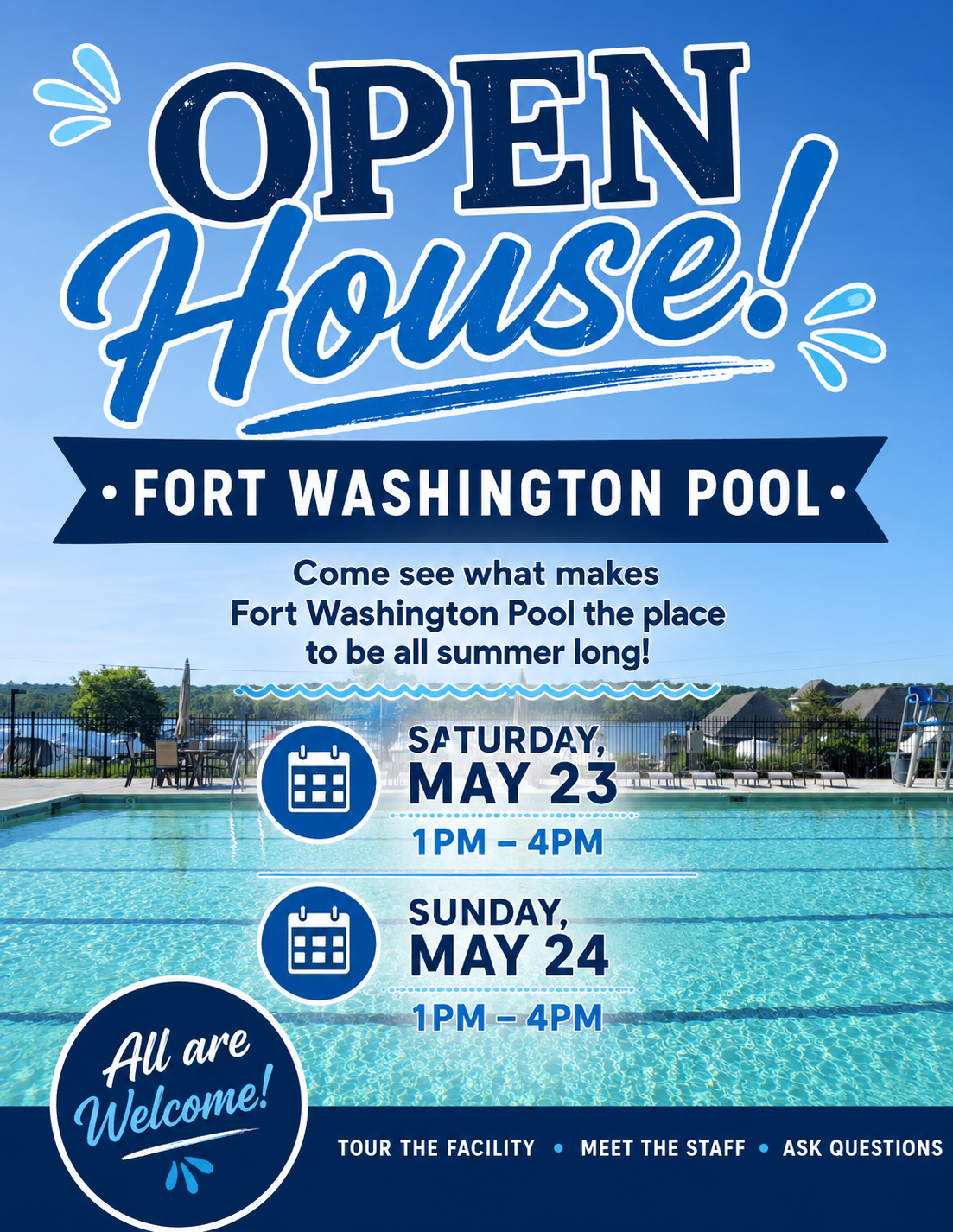 Open House at the Fort Washington Pool on May 23, 2026 from 1-4pm and Sunday, May 24, 2026 from 1-4pm, with a picture of the view in the background