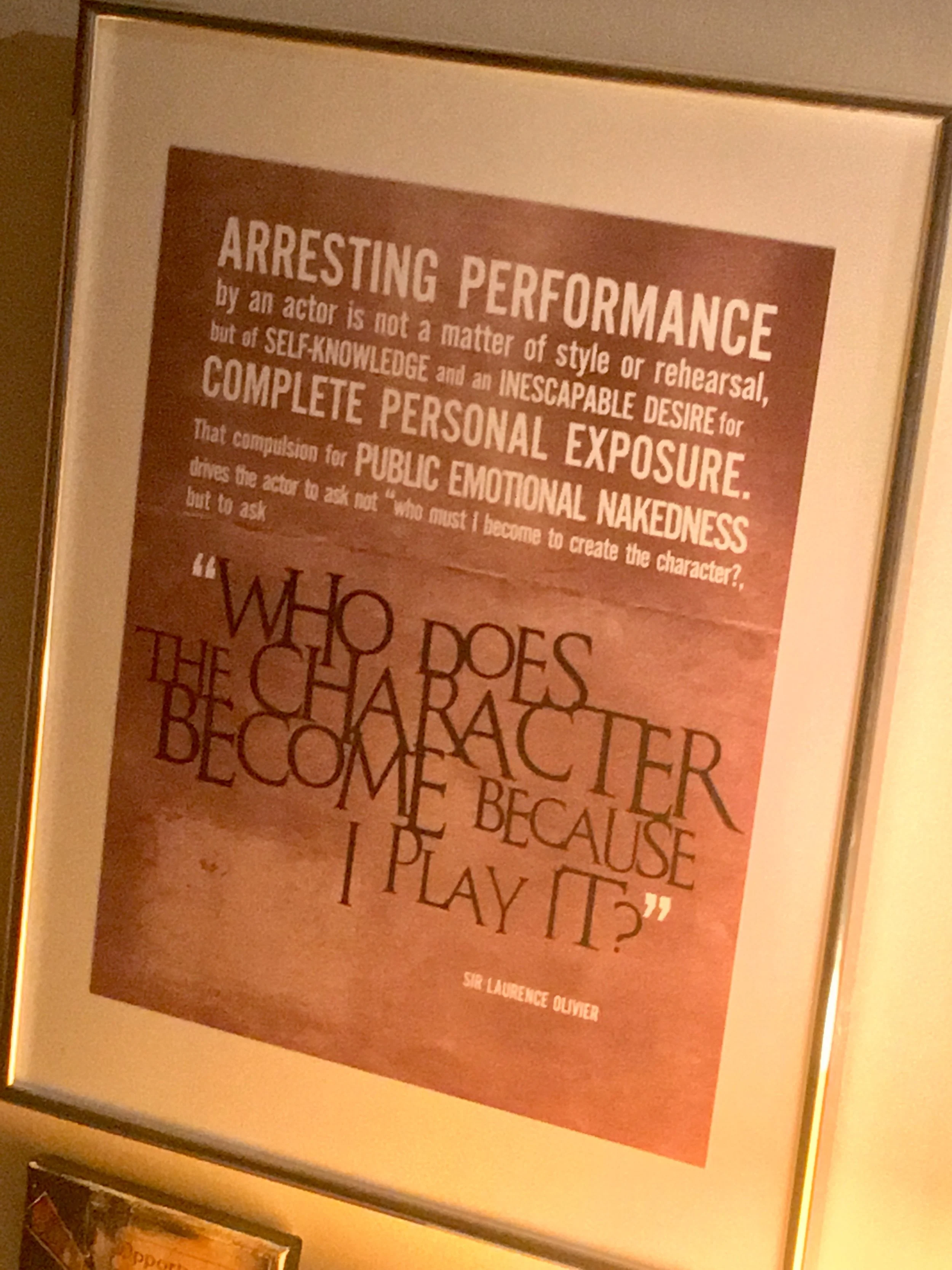 Thank you Sir Laurence Olivier (and Sam for sharing this with me so many years ago).