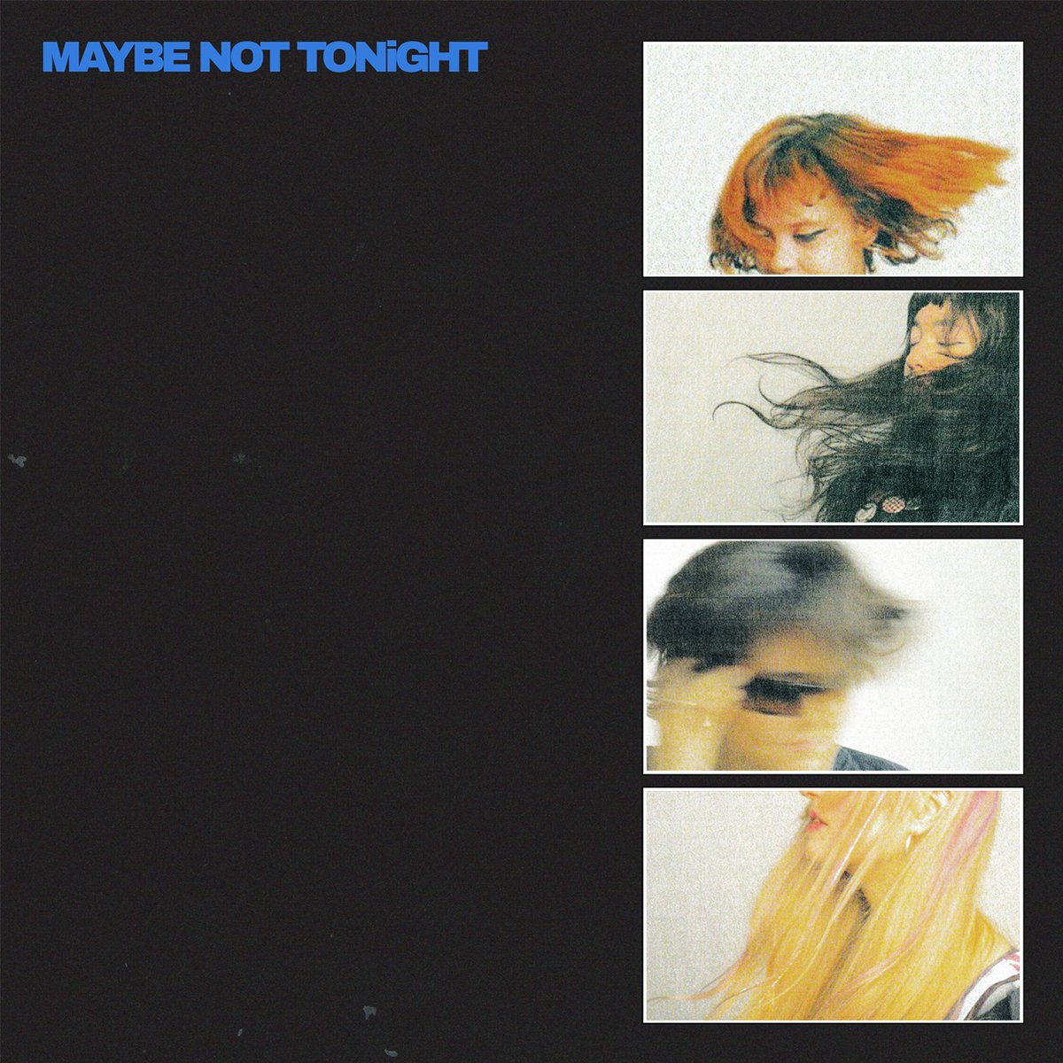 Maybe Not Tonight by Lime Garden.jpeg