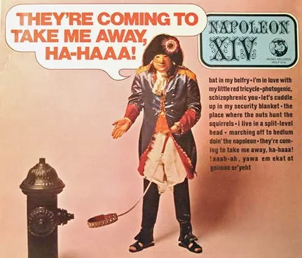 Napoleon Xiv They Re Coming To Take Me Away Ha Haaa Song Bar
