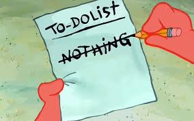 First, make a list …