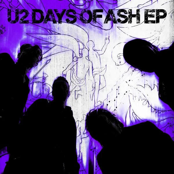 U2 - Days of Ash.jpeg