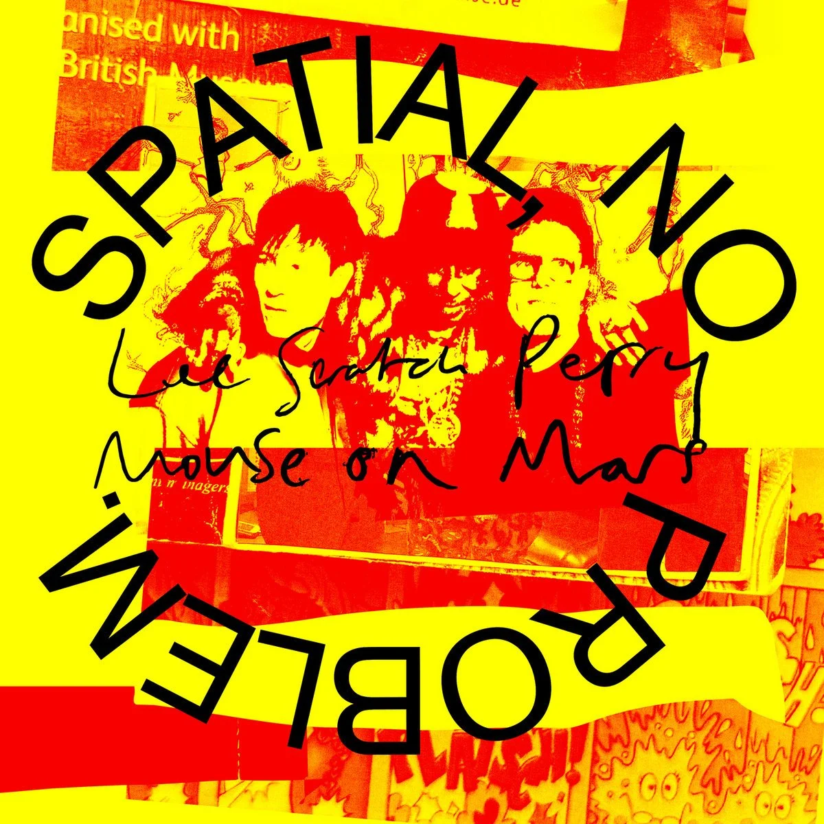 Spatial, No Problem. by Lee %22Scratch%22 Perry & Mouse on Mars.jpeg