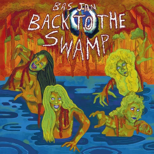 Jan Back Bas Jan: Back To The Swamp - album review — Song Bar
