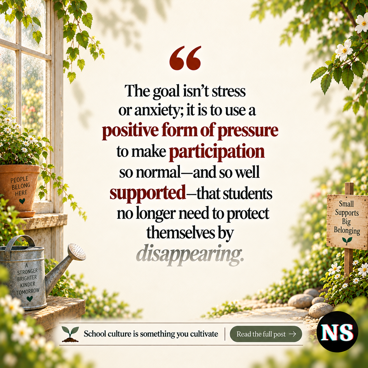 The goal isn’t stress and anxiety; it is to use a positive form of pressure to make participation so normal—and so well supported—that students no longer need to protect themselves by disappearing